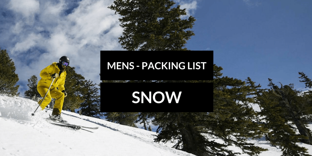 Travel Packing List - Snow + Ski Essentials for Men 